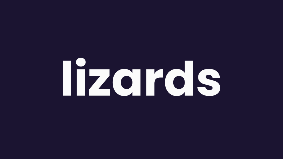 Lizards