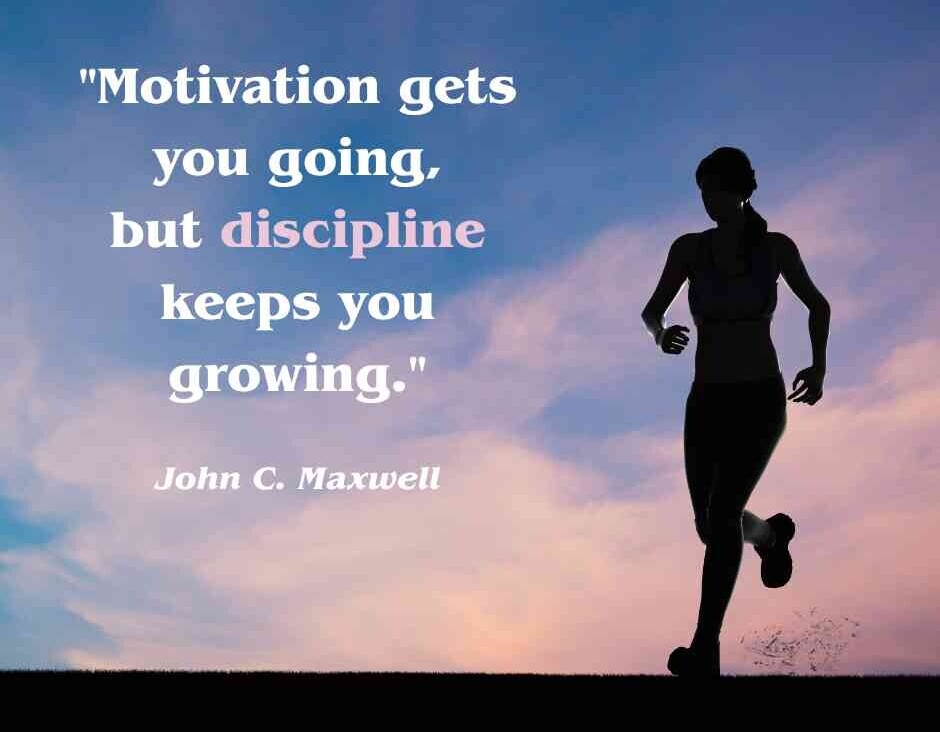 Quote about motivation and discipline