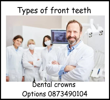 Types of front teeth dental crowns image