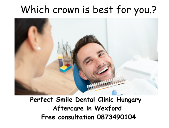 Which crown is best for you.? Free advice Perfect Smile dental clinic Hungary image