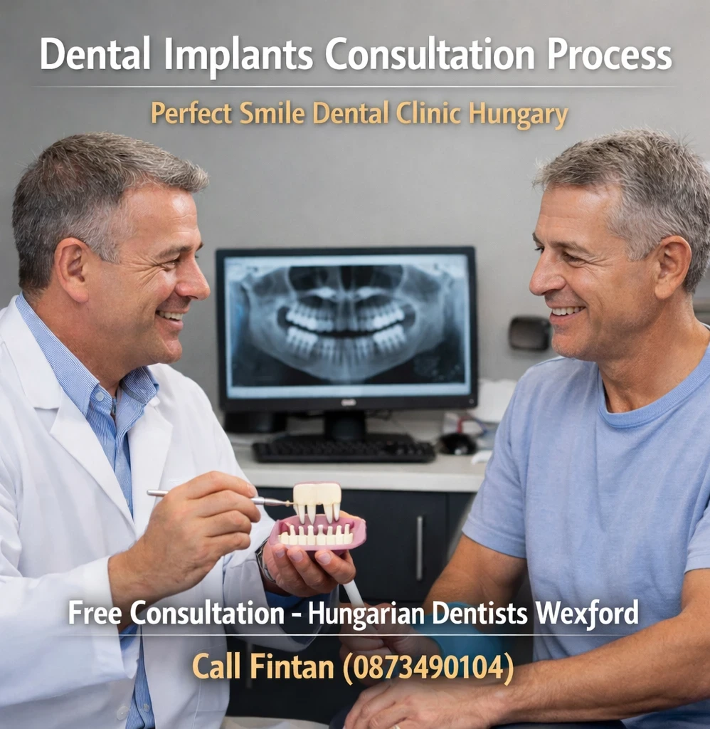 Dental implants consultation process hungarian dentists wexford Perfect Smile Dental Clinic Hungary image 