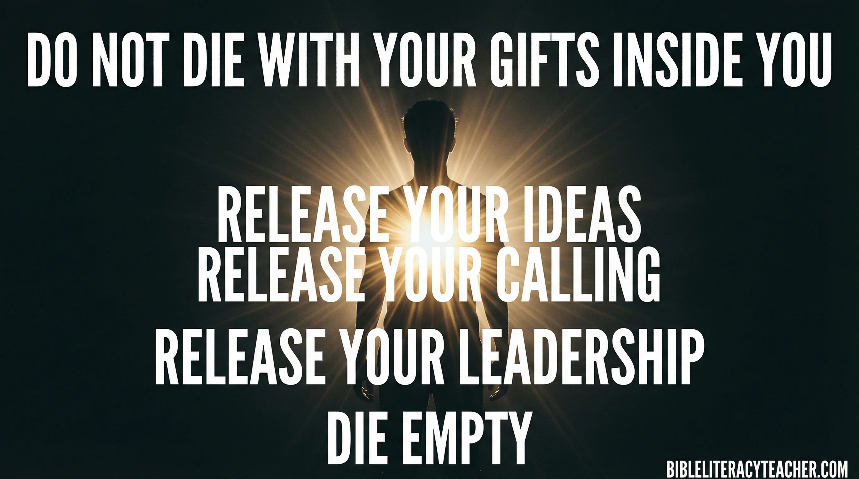 Human silhouette glowing with light and message encouraging releasing purpose before death.