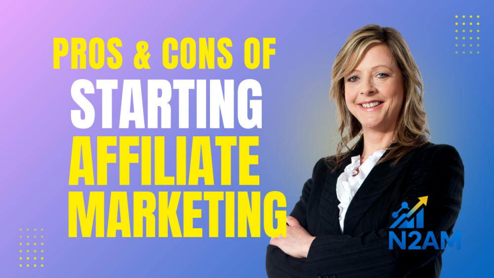 Banner of pros and cons of starting affiliate marketing.