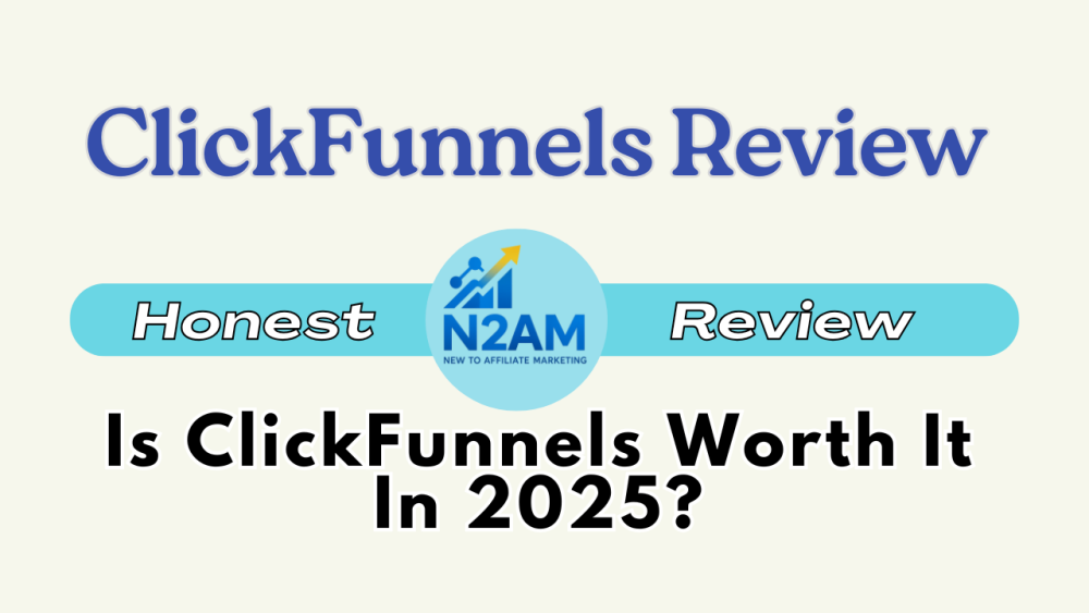 Banner showing ClickFunnels 2025 Review - Is ClickFunnels Worth It In 2025
