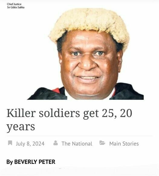 Papua New Guinea National Court sentenced two soldiers 25 and 20 years jail for teenager murder. Chief Justice highlighted disciplined forces must not mobilize against civilians. Incident, fueled by unnecessary retaliation, had tragic consequences. Court decision emphasizes strict rules for military, police, and Correctional Services.