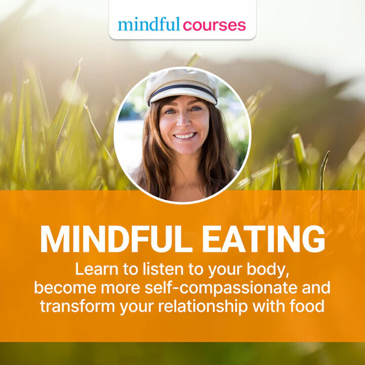Best Mindfulness Courses - Mindful Eating