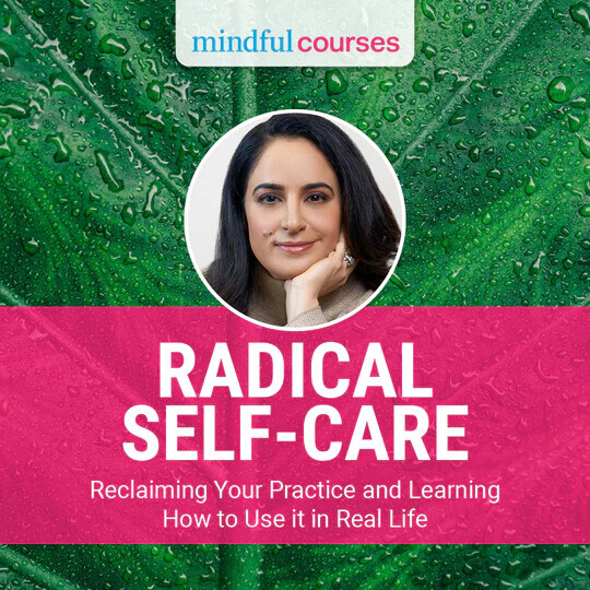 Best Mindfulness Courses - Radical Self Care