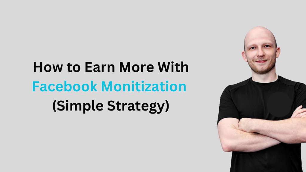 Smartify Monitization How to Earn More With Facebook Monitization (Simple Strategy)