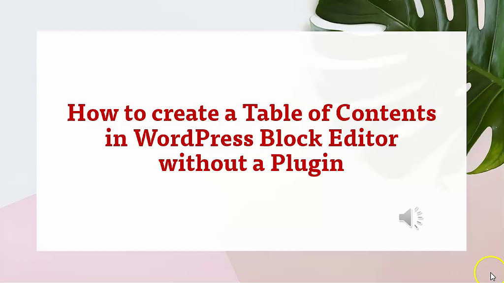 How to create a table of contents in WordPress Block Editor, Gutenberg ...