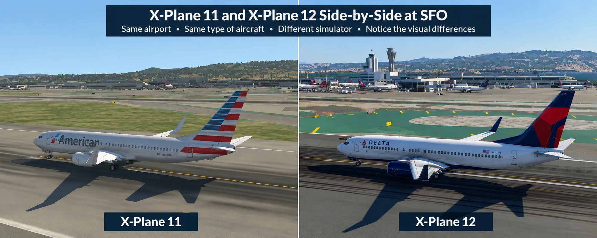 Side-by-side comparison of X-Plane 11 on the left and X-Plane 12 on the right at San Francisco International Airport, showing differences in airport and scenery detail.