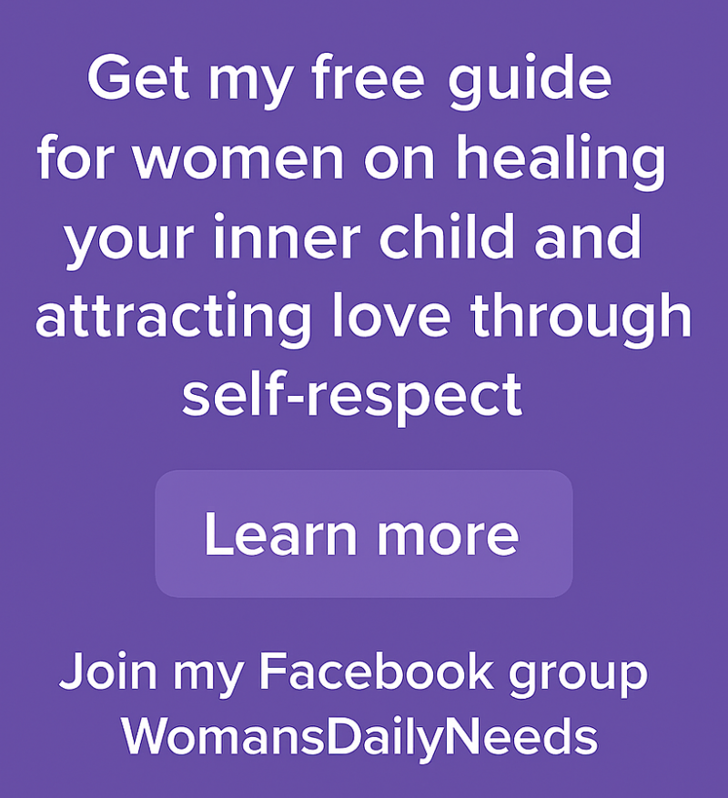Purple graphic with white text promoting a free guide on self-respect and healing. Includes a ‘Learn more’ button and invitation to join the Facebook group WomansDailyNeeds.