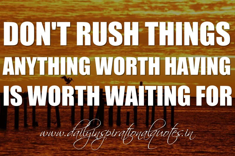 Better Word For Rushing The Importance of Planning, Rushing is Never Ok