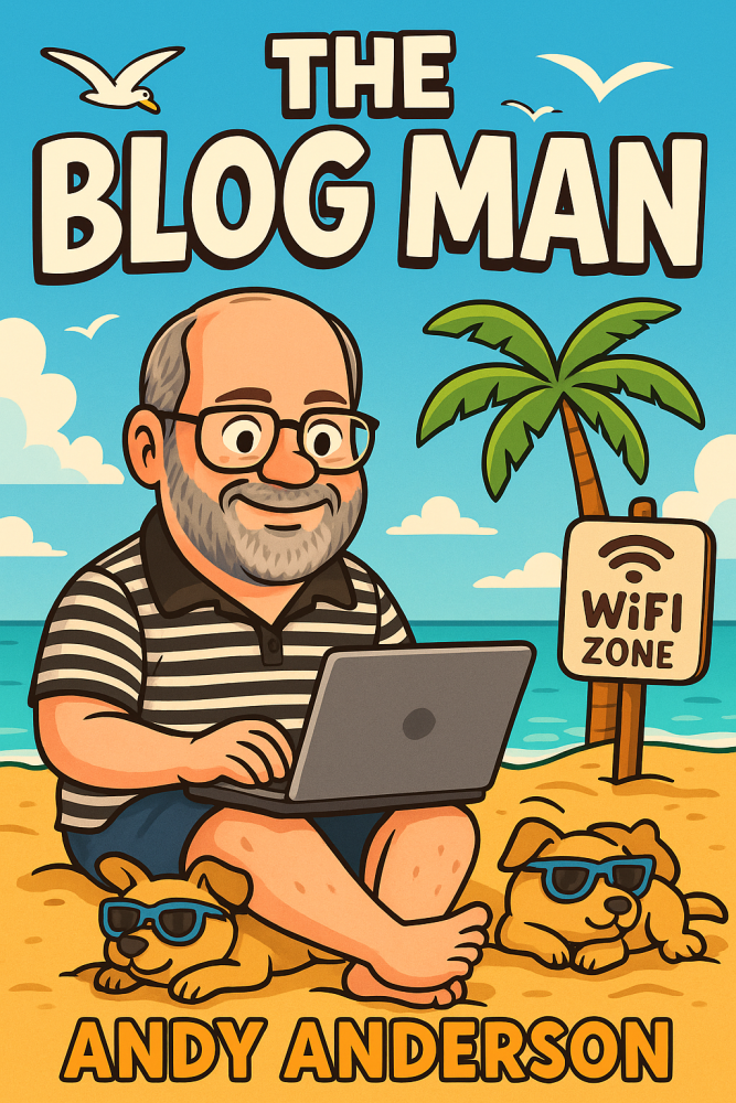 The Blog Man Andy Anderson