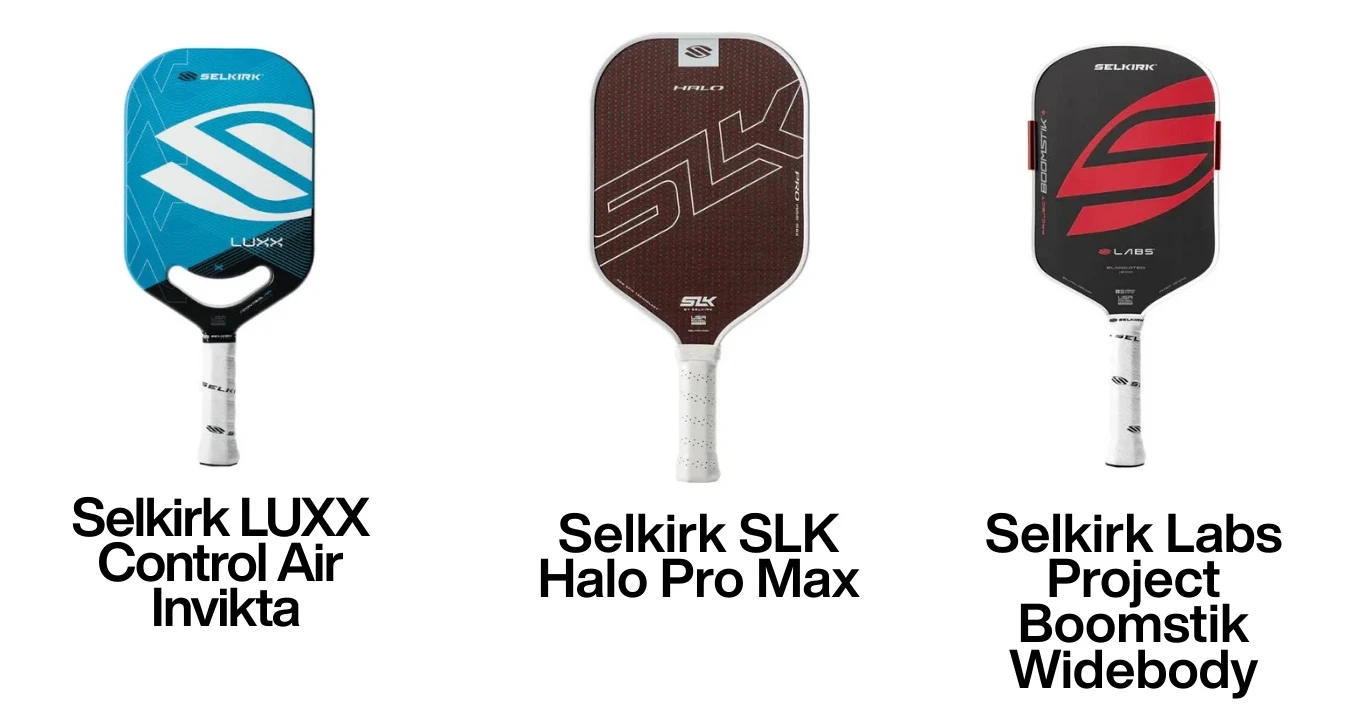 Best Pickleball Paddle Brands 2026 Selkirk models"

