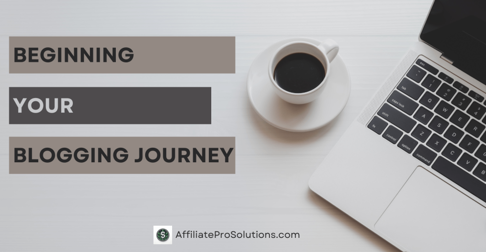 Beginning Your Blogging Journey - How To Earn Money By Blogging
