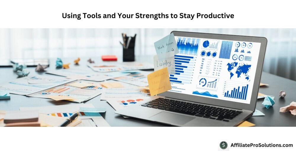 Using Tools and Your Strengths to Stay Productive Laptop displaying charts and graphs surrounded by notes, illustrating how productivity tools enhance time management tips for working at home.