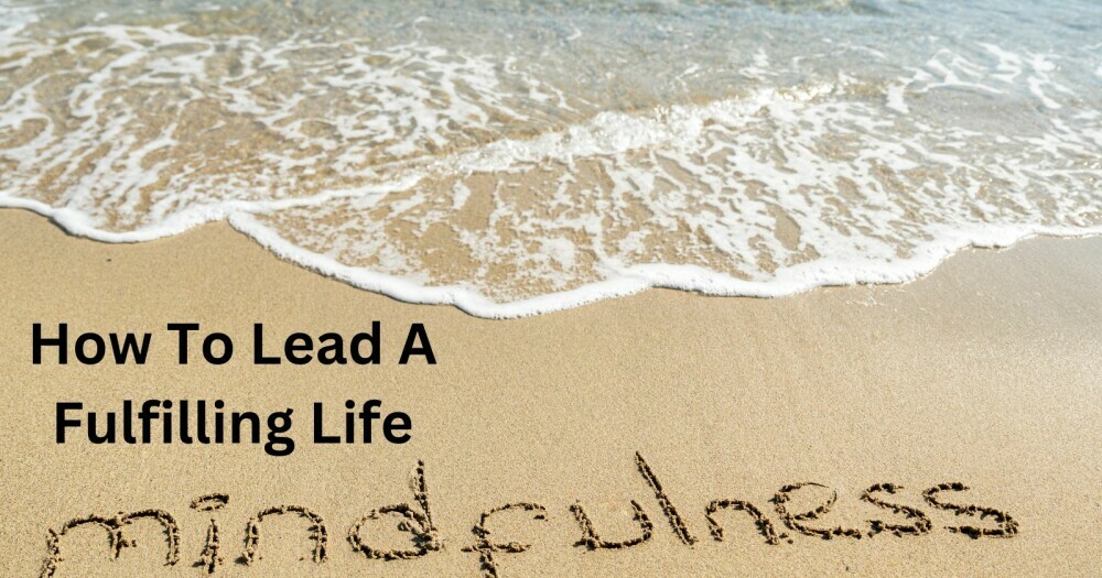 how to lead a fulfilling life