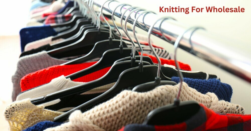 knitting for wholesale