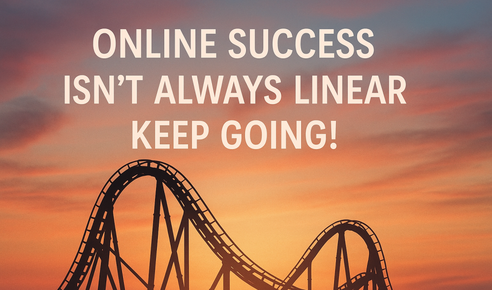 Building an Online Business _ How to Ride the Emotional Rollercoaster