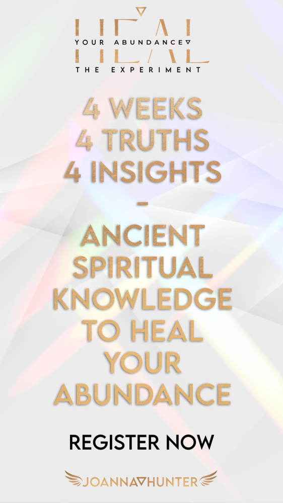Heal Your Abundance_ Joanna Hunter_ 4 Weeks_ 4 Truths_4 Insights