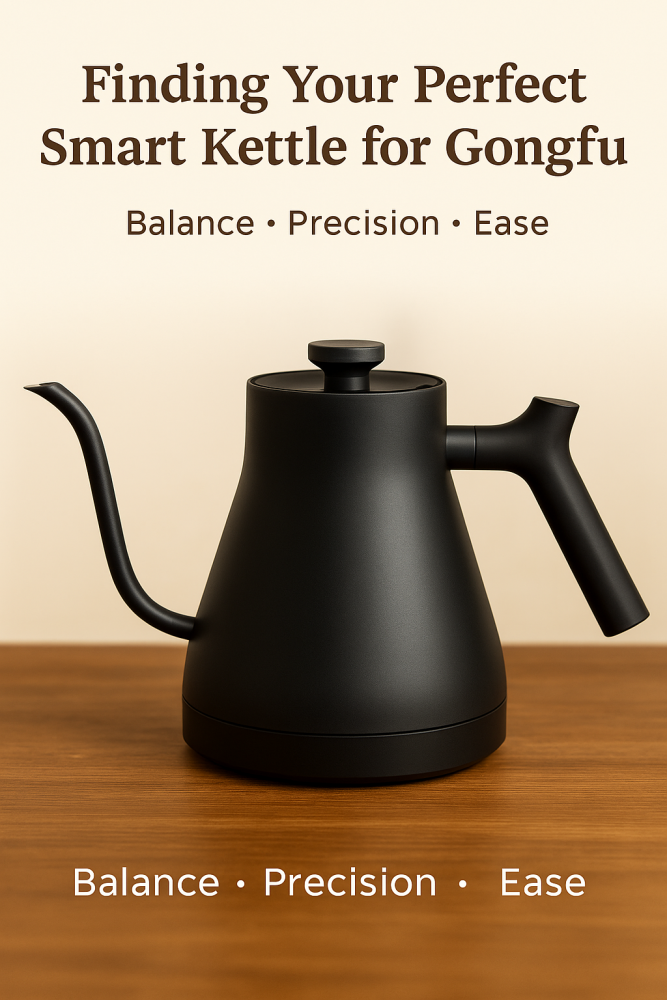 finding perfect smart kettle for gongfu