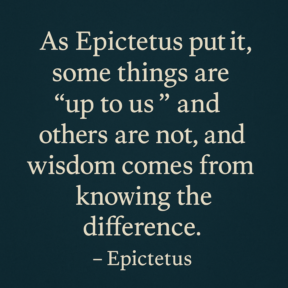 some things are up to us, and other are not