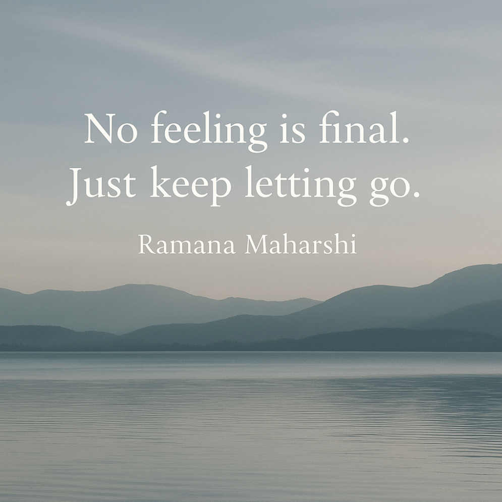 Ramana Maharshi on letting go