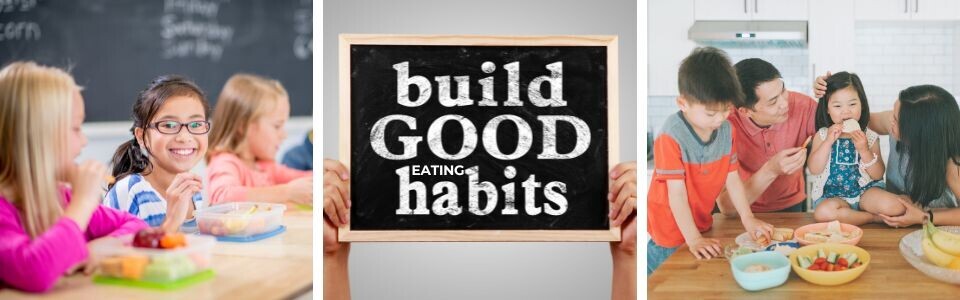 Build good eating habits for kids