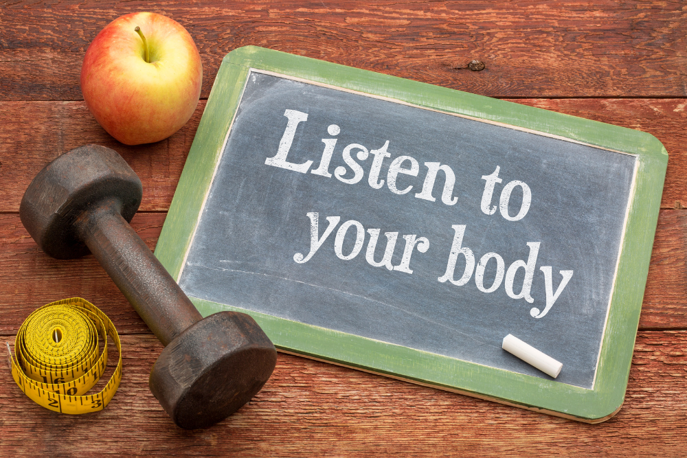 listen to your body