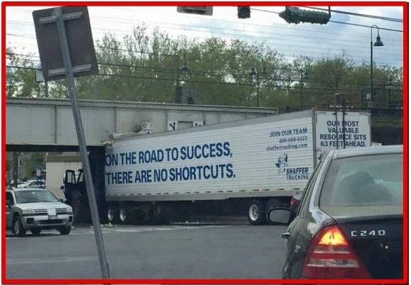On The Road To Success There Are No Shortcuts