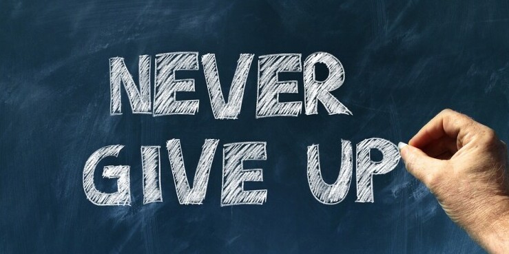 Never give up